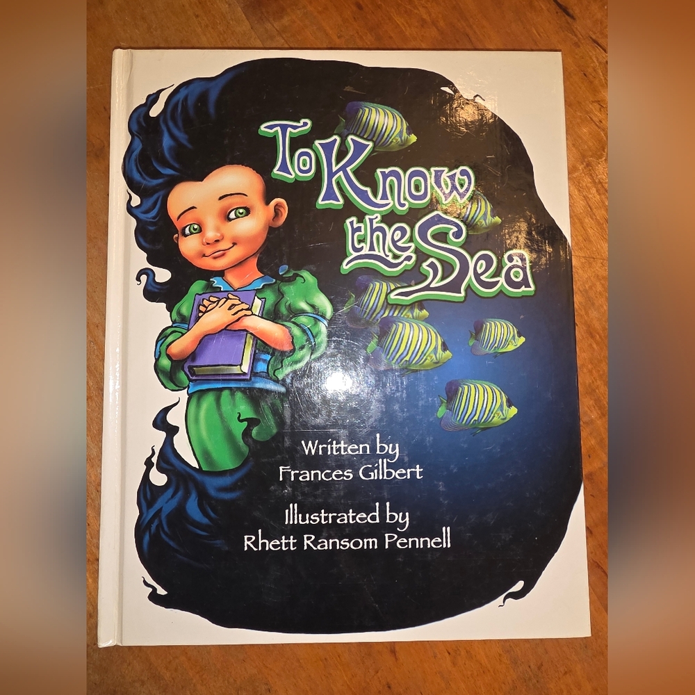 To Know the Sea, Gilbert, Frances EXCELLENT